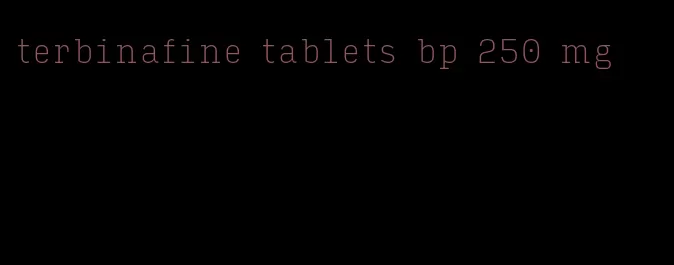 terbinafine tablets bp 250 mg