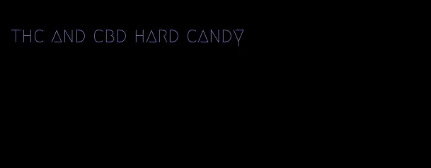 thc and cbd hard candy