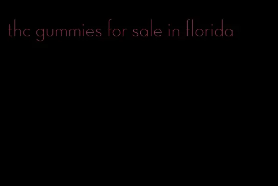 thc gummies for sale in florida