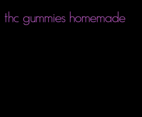 thc gummies homemade