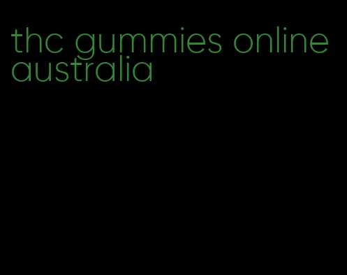 thc gummies online australia