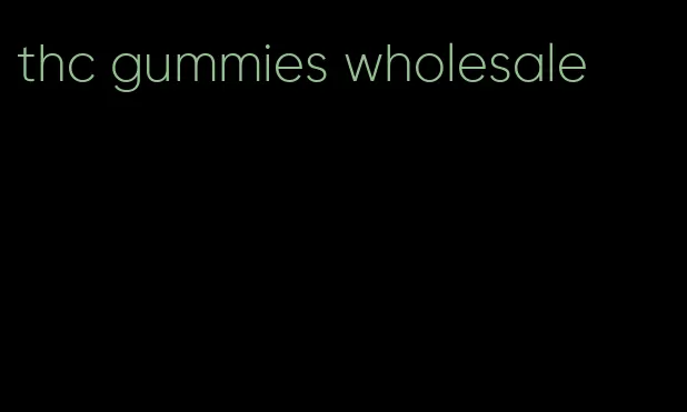 thc gummies wholesale