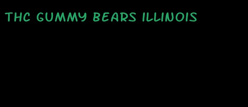 thc gummy bears illinois