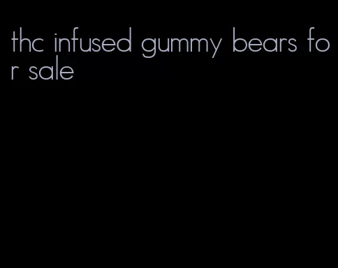 thc infused gummy bears for sale