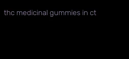 thc medicinal gummies in ct