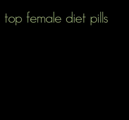 top female diet pills