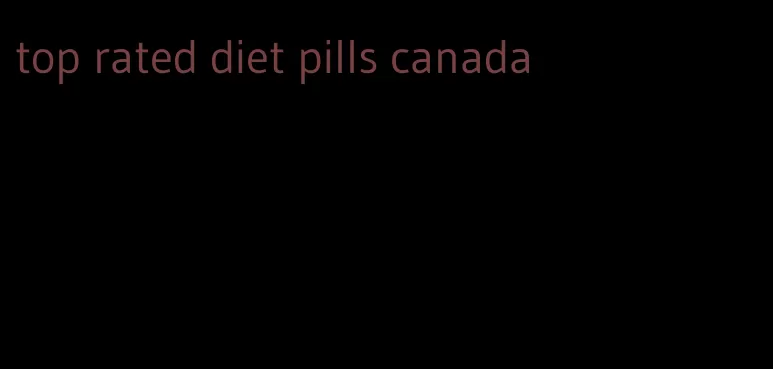 top rated diet pills canada