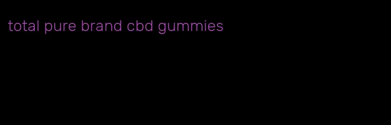 total pure brand cbd gummies