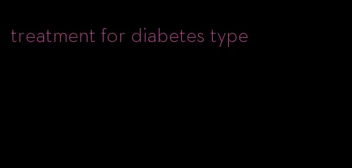 treatment for diabetes type