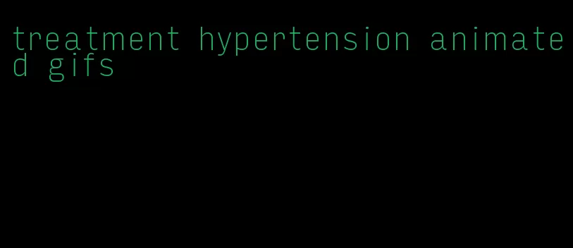 treatment hypertension animated gifs
