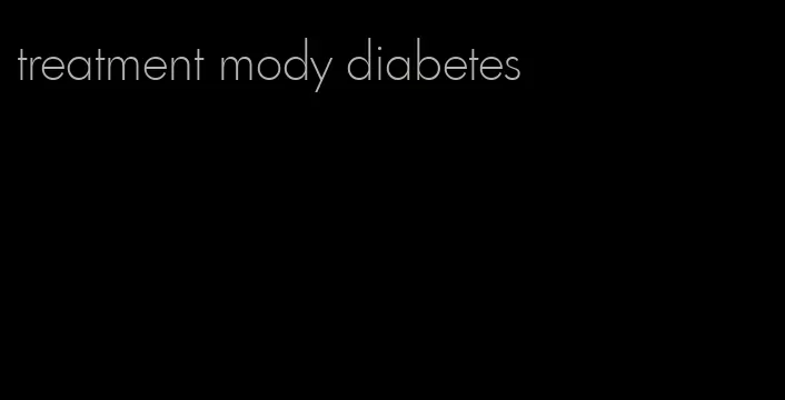 treatment mody diabetes