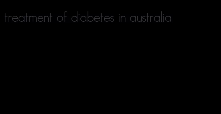 treatment of diabetes in australia