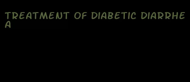 treatment of diabetic diarrhea