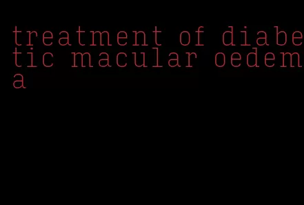 treatment of diabetic macular oedema
