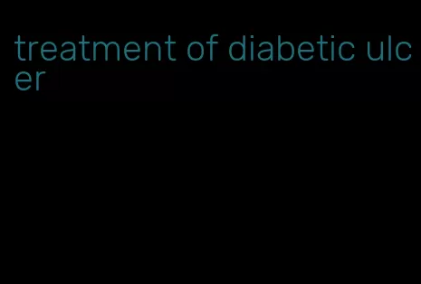 treatment of diabetic ulcer