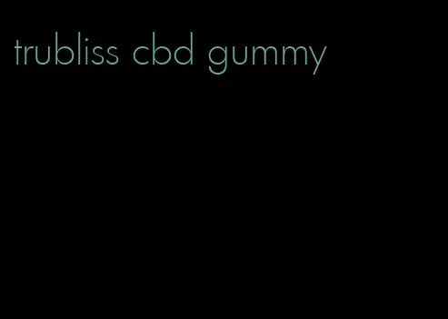 trubliss cbd gummy
