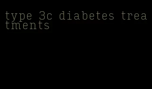 type 3c diabetes treatments