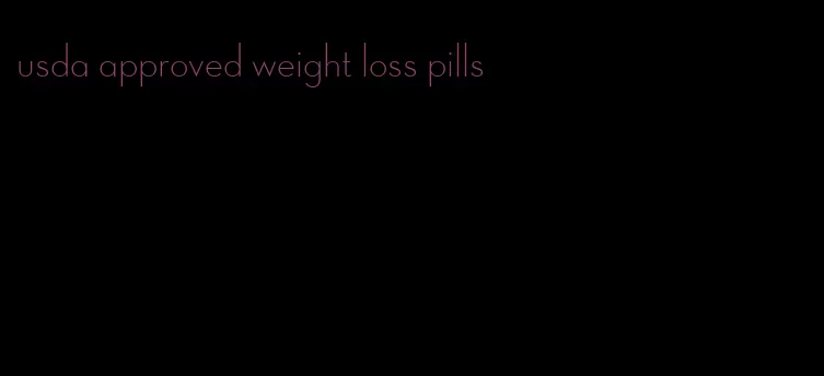usda approved weight loss pills