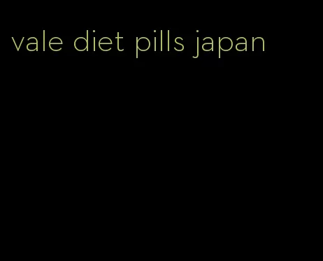 vale diet pills japan