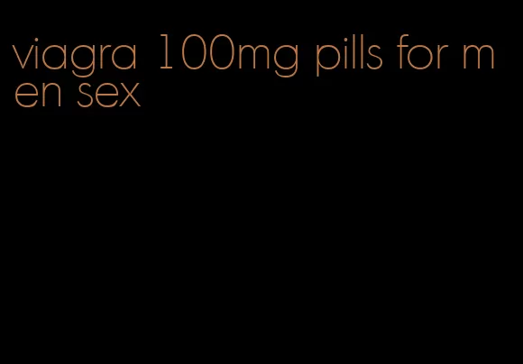 viagra 100mg pills for men sex