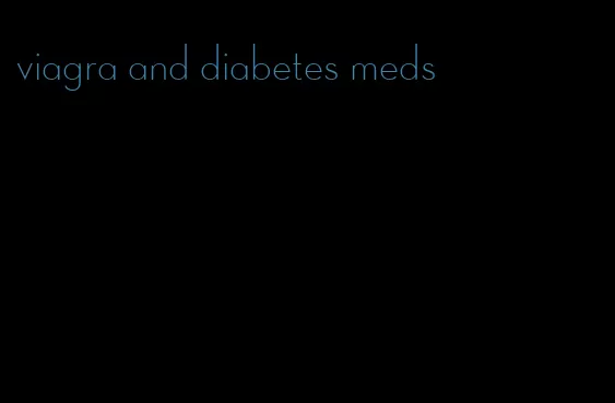 viagra and diabetes meds
