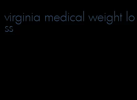 virginia medical weight loss