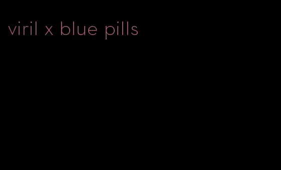 viril x blue pills