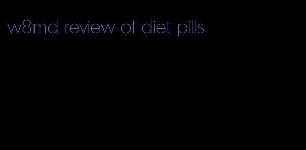 w8md review of diet pills