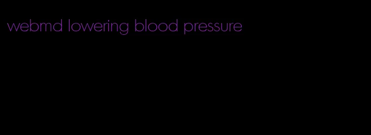 webmd lowering blood pressure