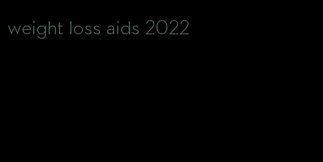 weight loss aids 2022