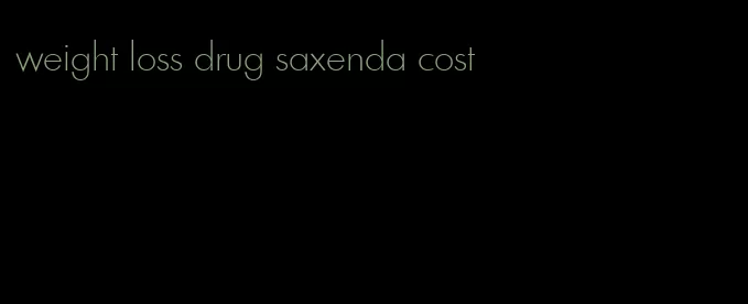 weight loss drug saxenda cost