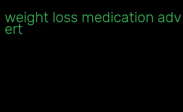 weight loss medication advert