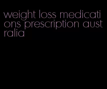 weight loss medications prescription australia