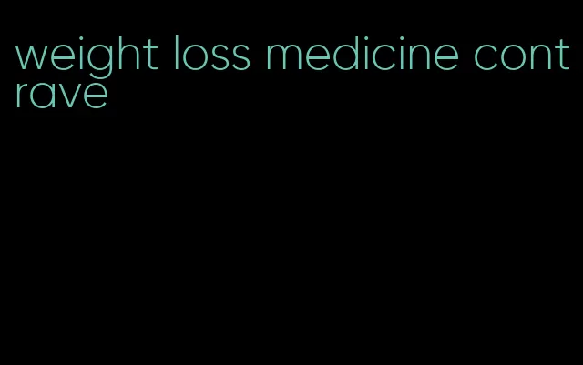 weight loss medicine contrave