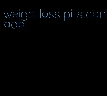 weight loss pills canada