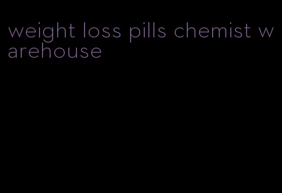 weight loss pills chemist warehouse