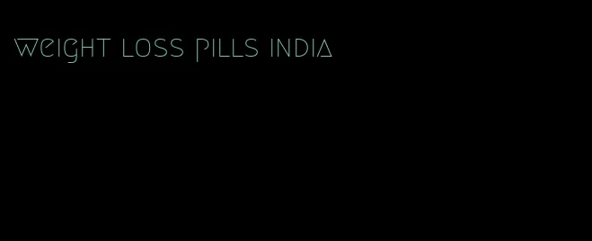weight loss pills india
