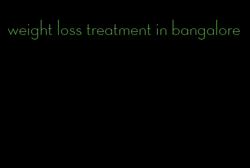 weight loss treatment in bangalore