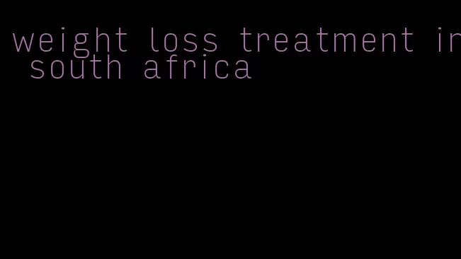 weight loss treatment in south africa