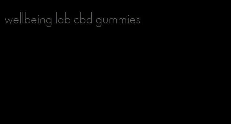wellbeing lab cbd gummies