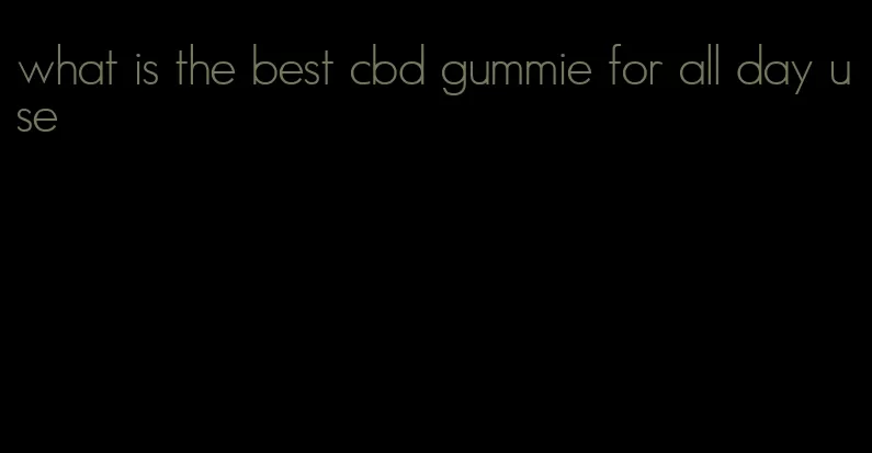 what is the best cbd gummie for all day use