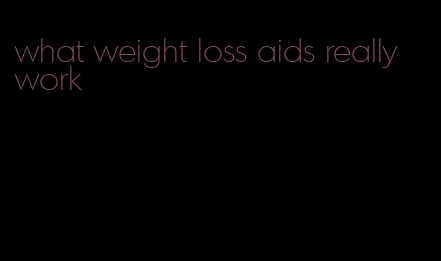 what weight loss aids really work