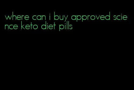 where can i buy approved science keto diet pills