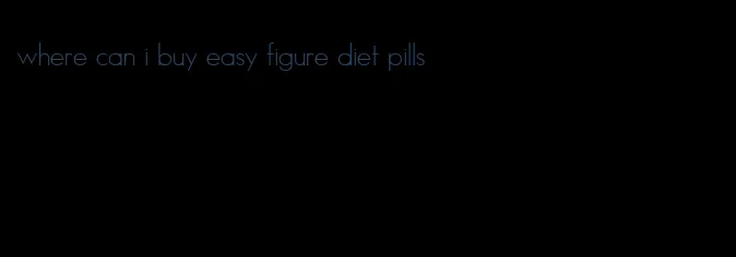 where can i buy easy figure diet pills
