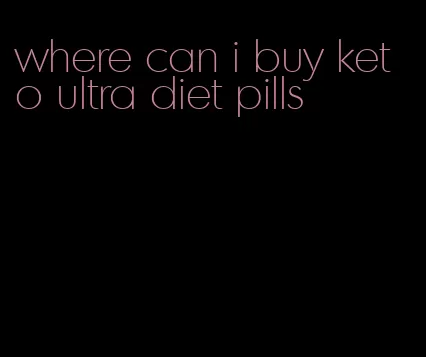where can i buy keto ultra diet pills