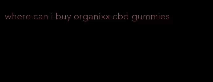where can i buy organixx cbd gummies