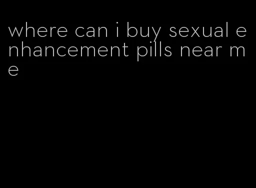 where can i buy sexual enhancement pills near me
