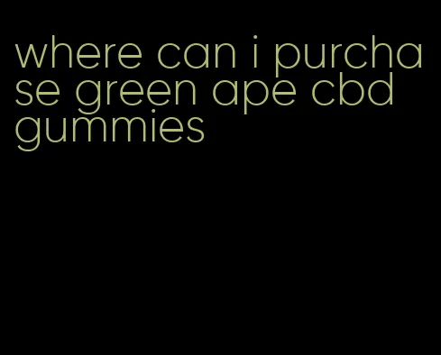 where can i purchase green ape cbd gummies