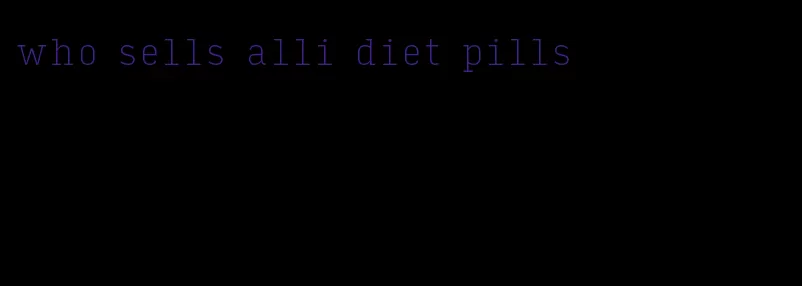 who sells alli diet pills