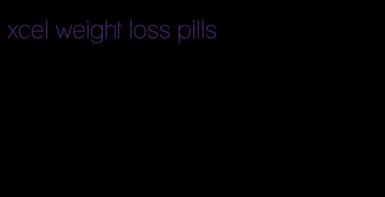 xcel weight loss pills